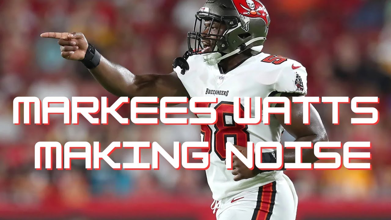Markees Watts Continues To Earn High Praise!!!| 2024 Tampa Bay Buccaneers Off-Season