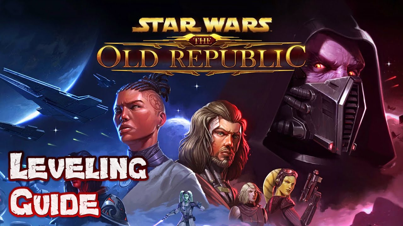 The Ultimate Leveling Guide for Star Wars: The Old Republic In 2023 - A SWTOR Gameplay Guide