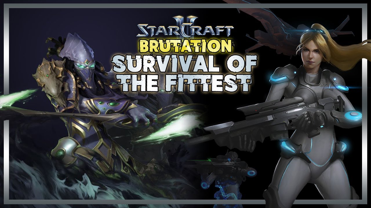 Starcraft 2 Brutation: Survival of the Fittest!