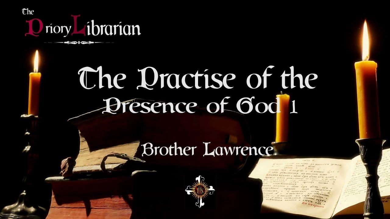 The Practice of the Presence of God 1