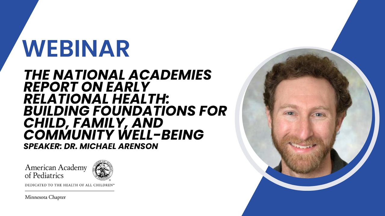 National Academies Report on Early Relational Health