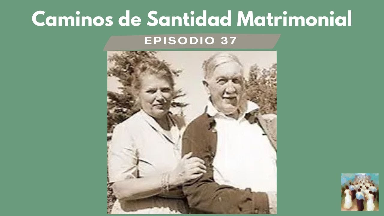 Catherine y Eddie Doherty - Caminos de Santidad Matrimonial ep.37 (Radio María)