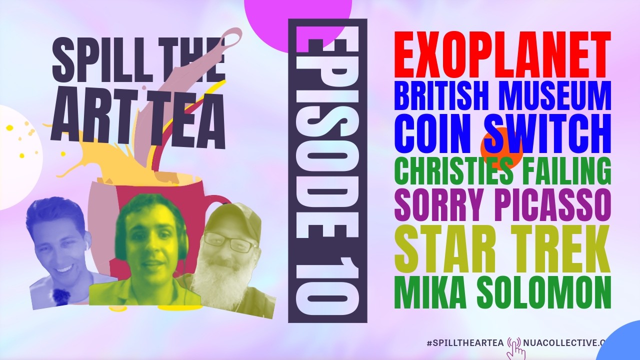 Spill The Art Tea 🎨🍵 ft. Mika Solomon&bull; 🗣️ &nbsp;Exoplanets, Coin Switching & Star Trek