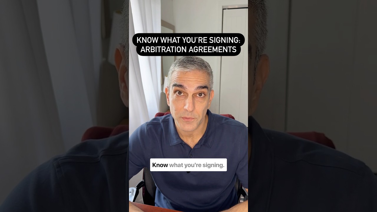 Know What You're Signing: Arbitration Agreements