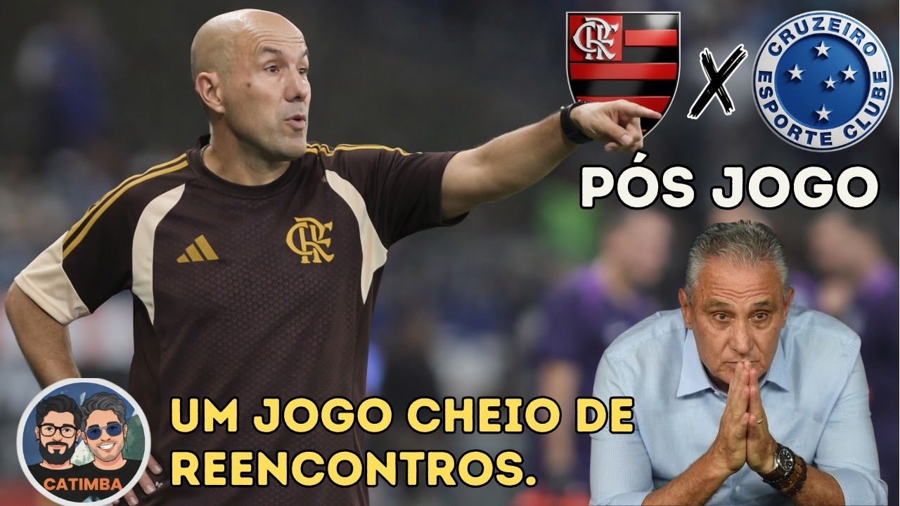 Flamengo 2 x 0 Cruzeiro | Tite pressionado e primeira vitória do Jardim
