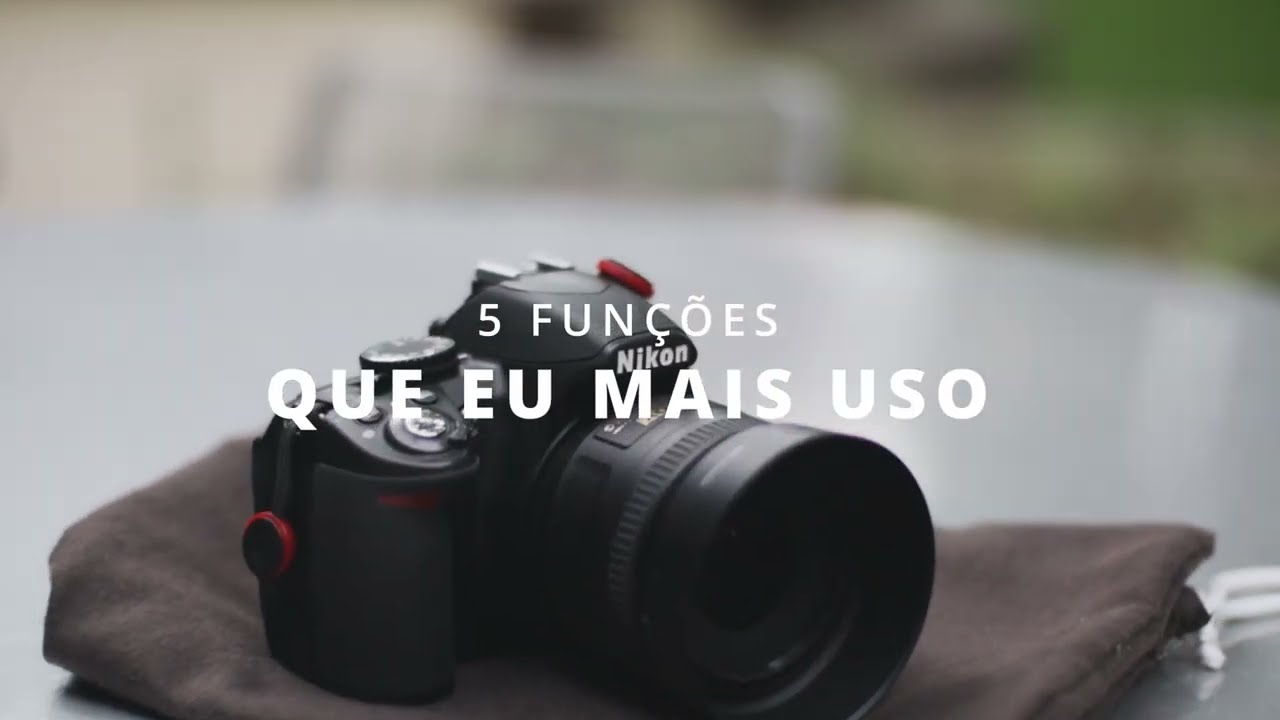 5 funções que eu mais uso na D3100