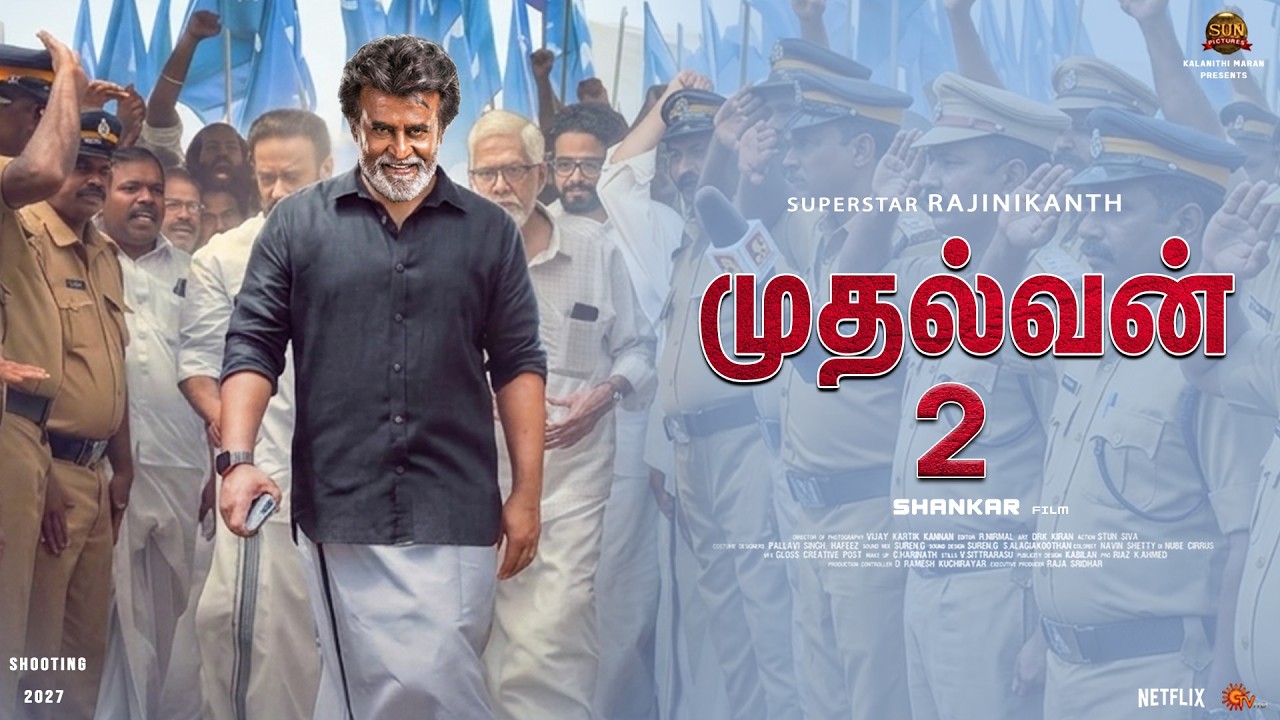 Mudhalvan-2 Official Trailer - Rajinikanth | Nayanthara | Anirudh | Shankar | Sun Pictures