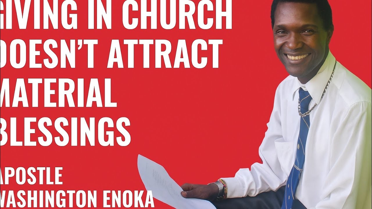 Giving to Receive Is Not Scriptural | Apostle Washington Enoka