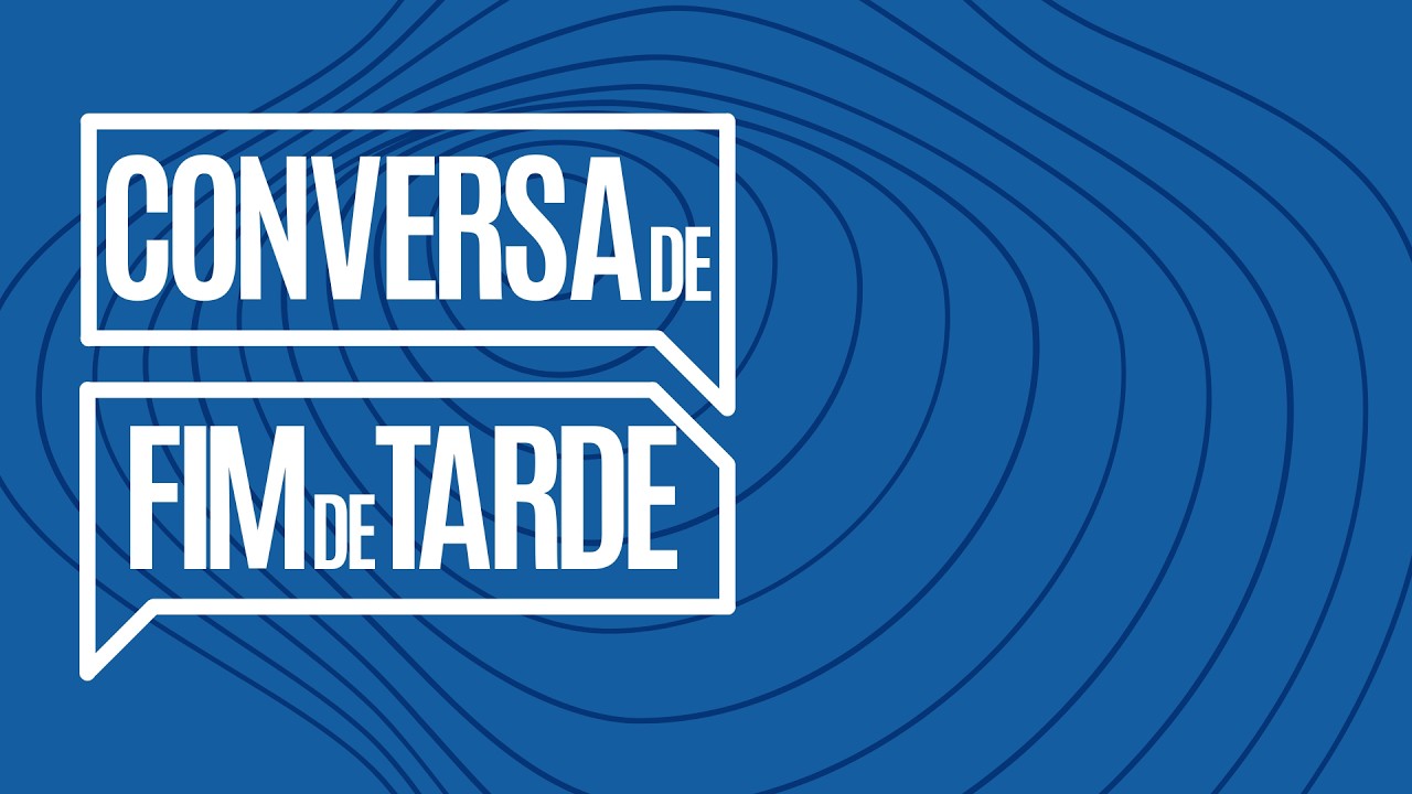 Conversa de Fim de Tarde | 26.02.26