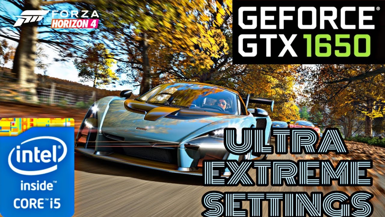 [Forza Horizon 4] GTX 1650 + i5 2500 | Ultra - Extreme Quality