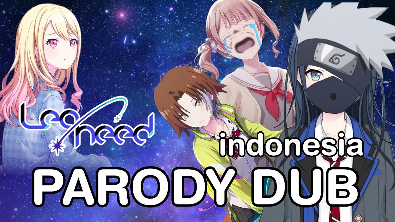 Project Sekai Leo/need Journey to Bloom Indonesia Parody Dub