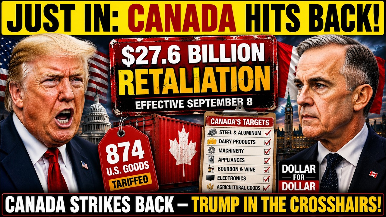 JUST IN: Canada HITS BACK With $27 BILLION &mdash; And Trump Is In the CROSSHAIRS