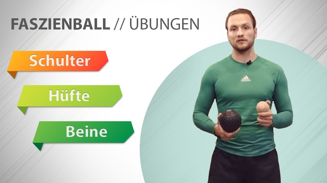 5 effektive Übungen mit dem Faszienball für Hüfte Oberschenkel Schulter und Brust | Faszientraining