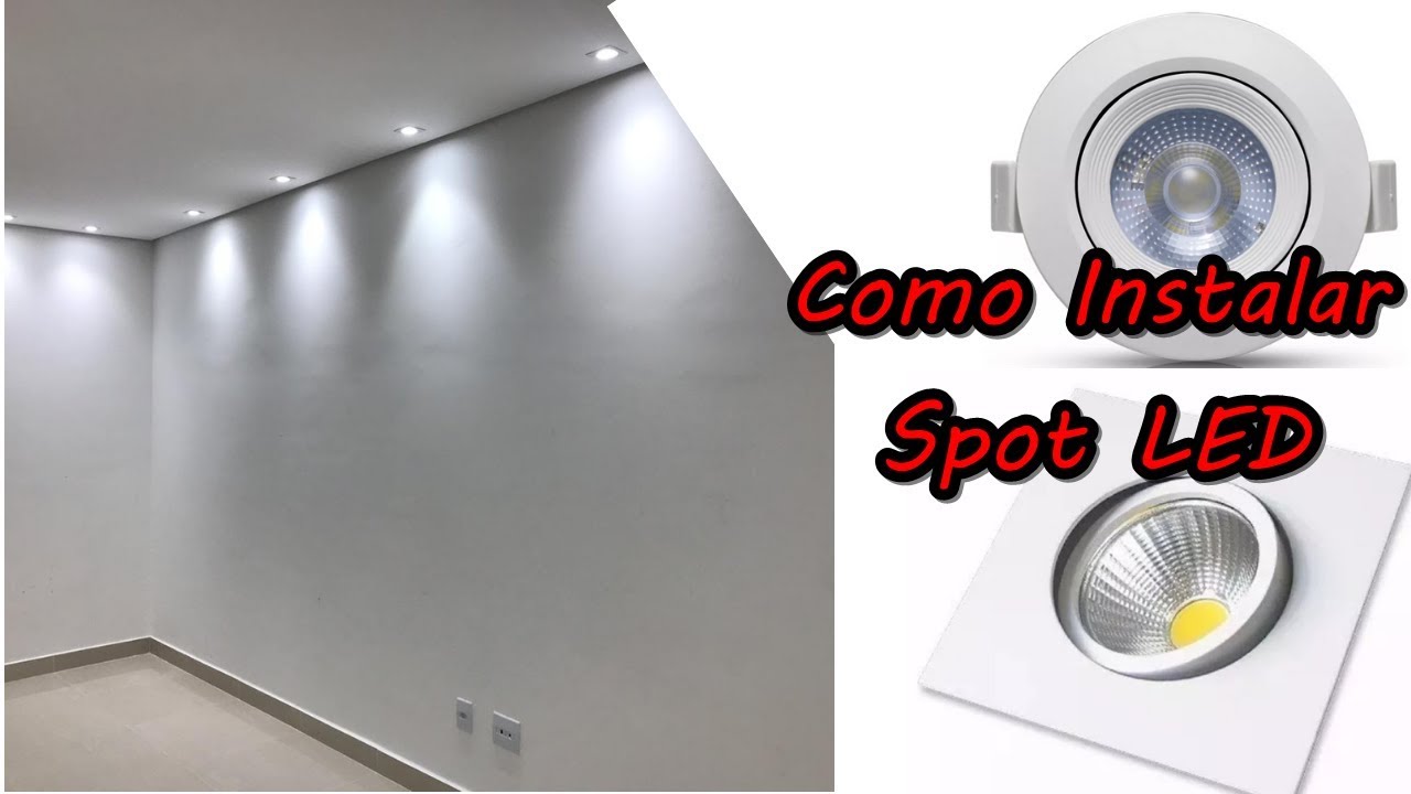 COMO INSTALAR SPOT DE LED NO FORRO DE GESSO PVC OU DRYWALL #SPOT DE LED #LUZ DE LED