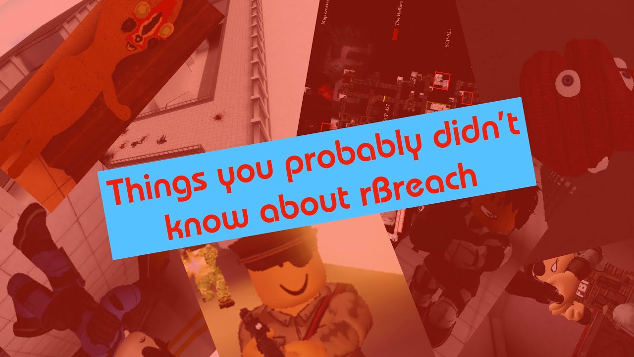 Things you probably didn't know about rBreach