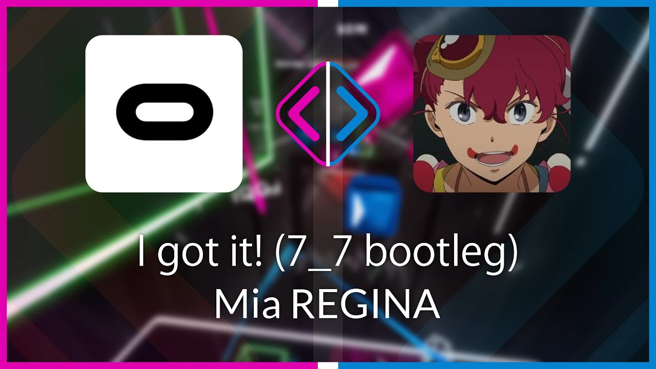 Beat Saber | hener | Mia REGINA - I got it! (7_7 bootleg) [Expert] #1 | 69.81%
