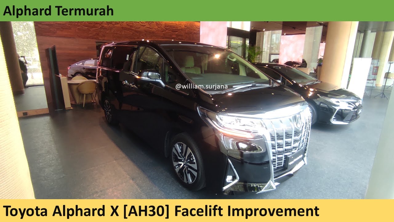 Toyota Alphard X [AH30] Facelift Improvement review - Indonesia