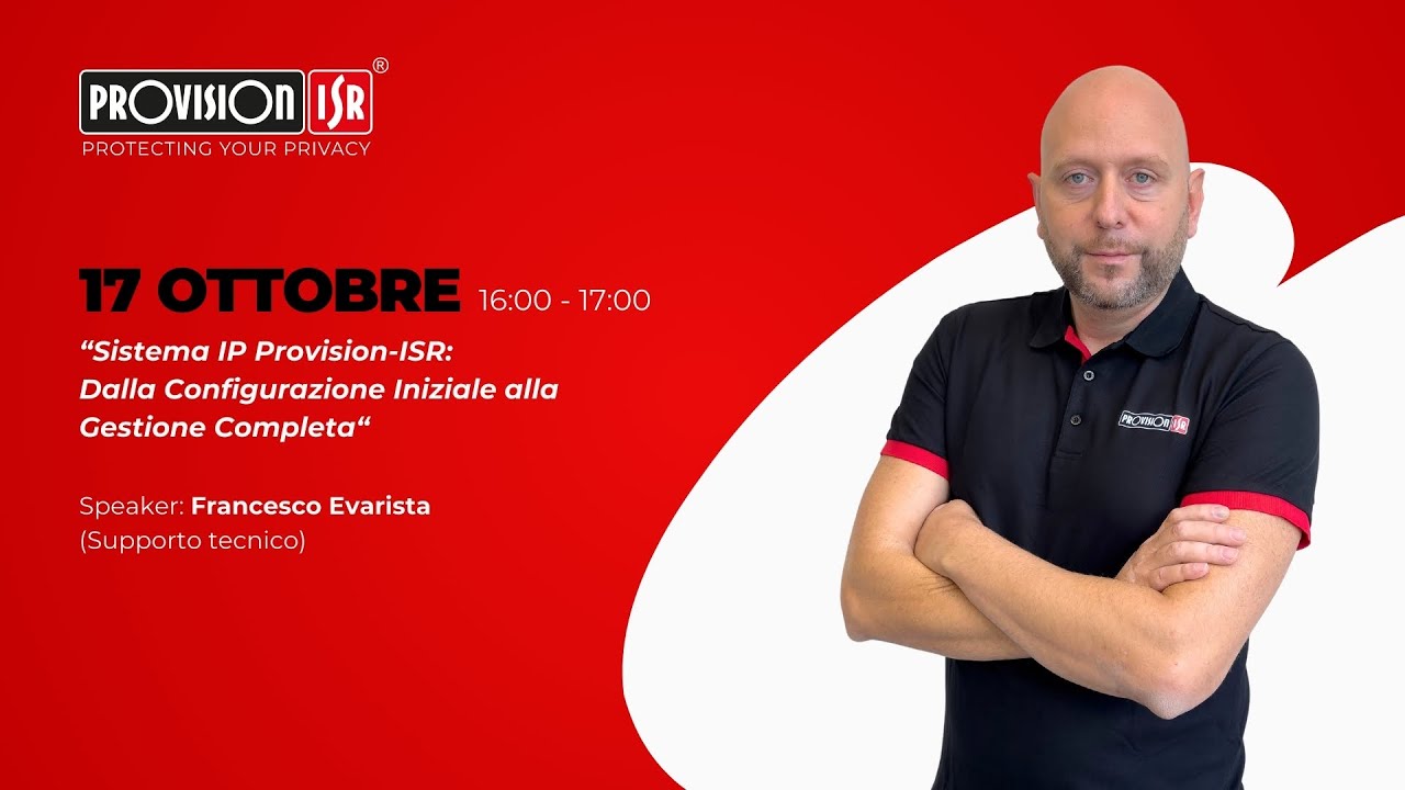 Webinar | Sistema IP Provision ISR Dalla Configurazione Iniziale alla Gestione Completa