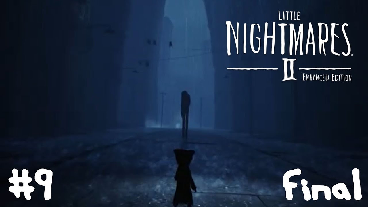 LITTLE NIGHTMARES 2 #9 EL FINAL DE LA PESADILLA, ES MUCHO MAS TURBIO DE LO QUE PENSÉ