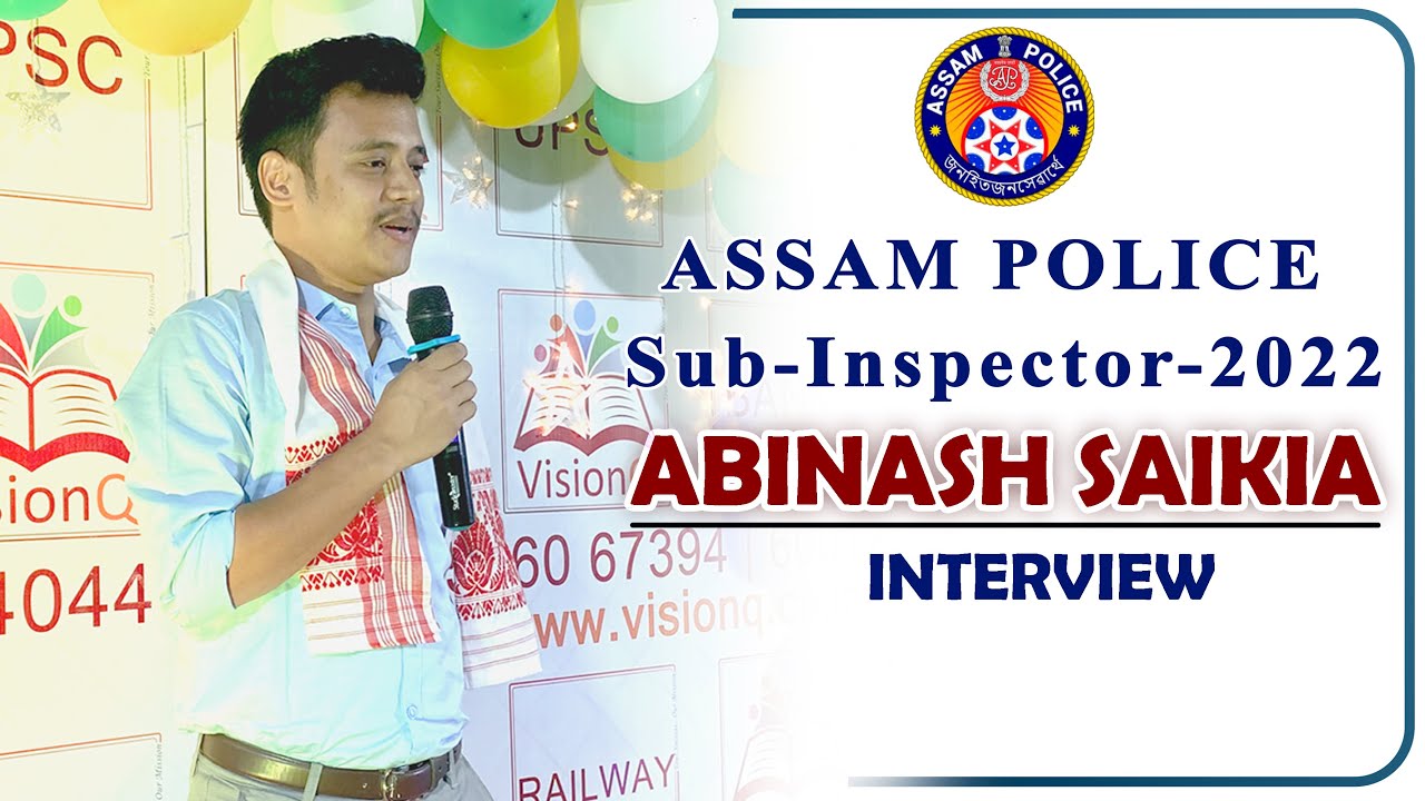 ABINASH SAIKIA | ASSAM POLICE SI 2022 | SUCCESS JOURNEY | INTERVIEW
