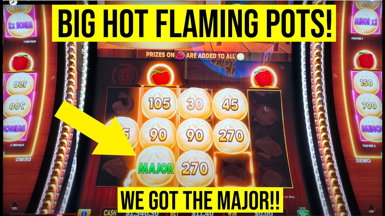У НАС ЕСТЬ ГЛАВНЫЙ СЛОТ В BIG HOT FLAMING POTS!