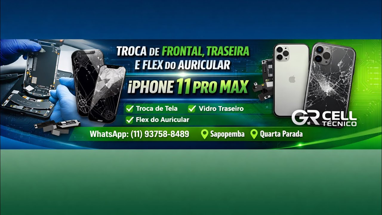 Troca de Frontal, Traseira e Flex do Auricular – iPhone 11 Pro Max