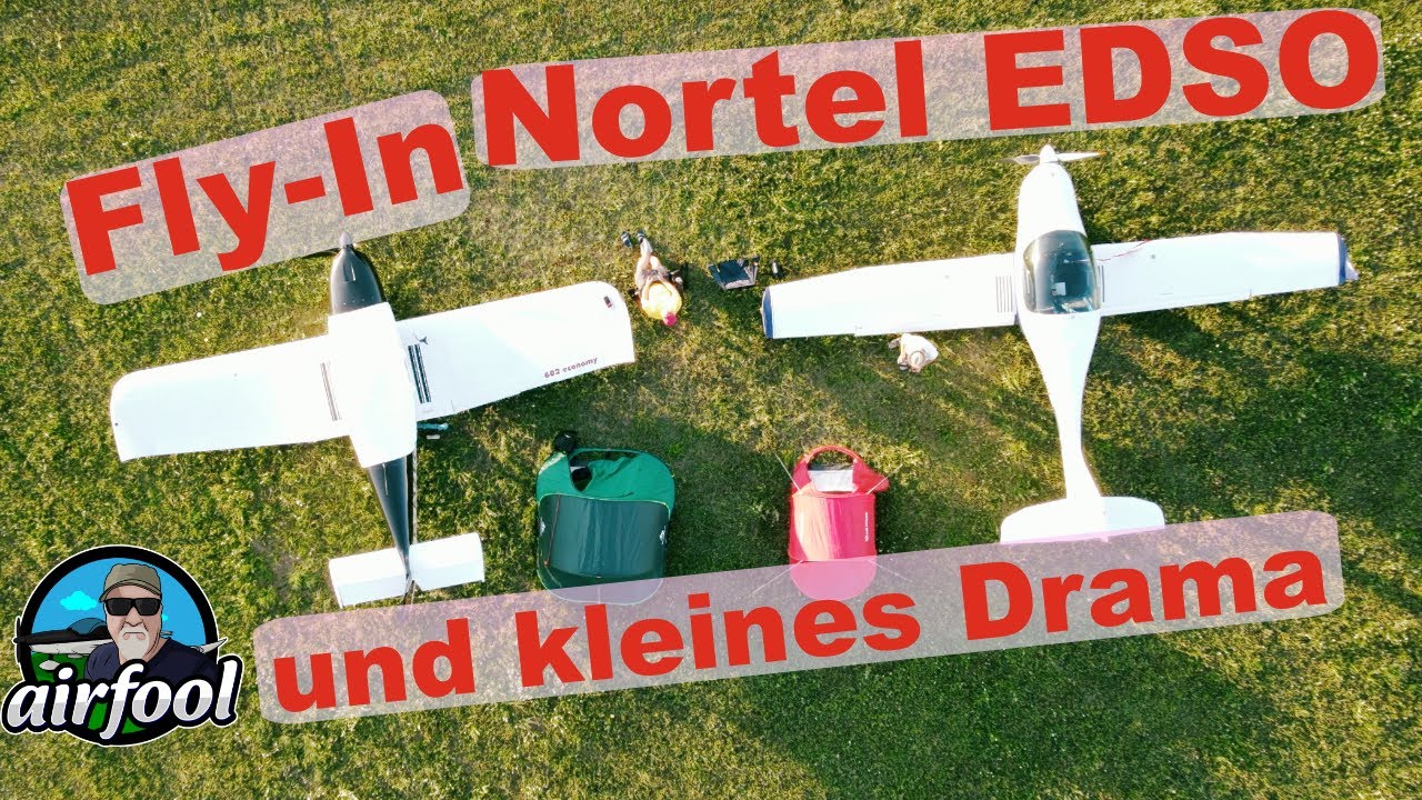 Fly-In Nortel EDSO und ein bisschen Drama