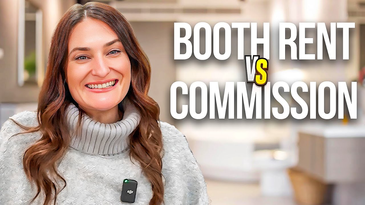 Hairstylists: Booth Rent Or Commission? Pros, Cons & What Pays More!