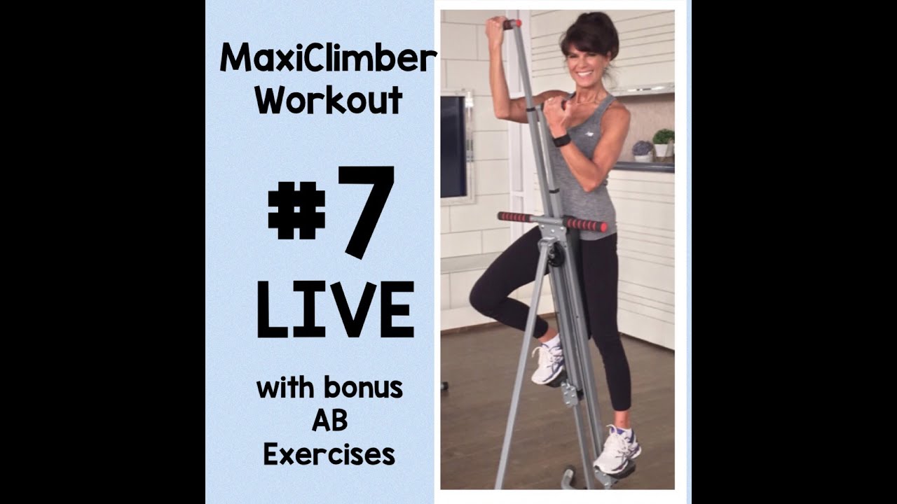 MaxiClimber Workout #7