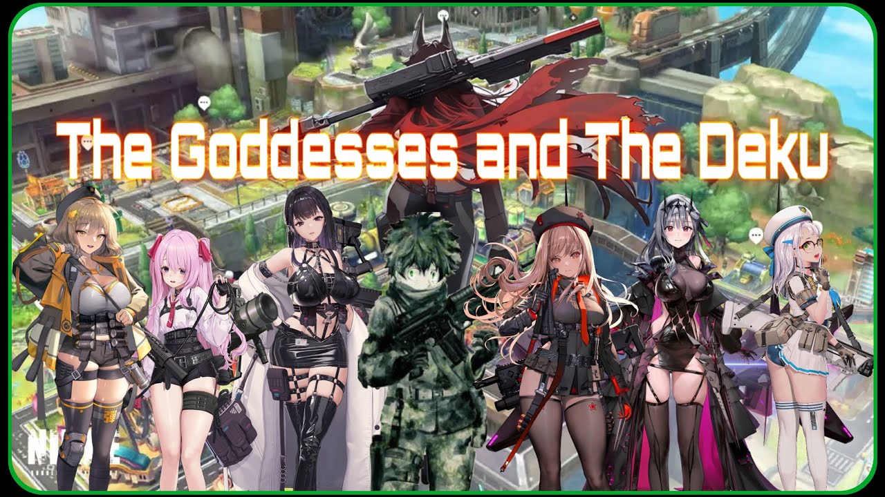 The Goddesses and The Deku chapter 0: Prologue The Deku turned Commander (MHA x Nikke)