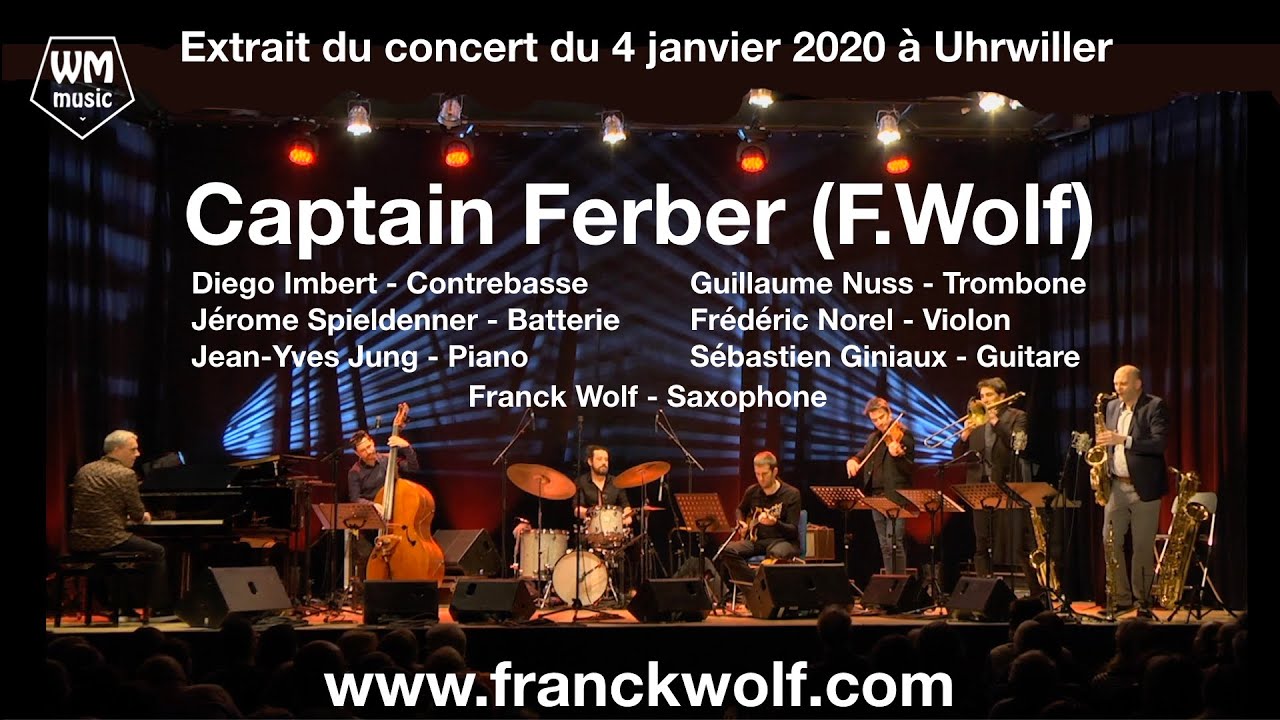 Franck Wolf - Captain Ferber - Live janvier 2020
