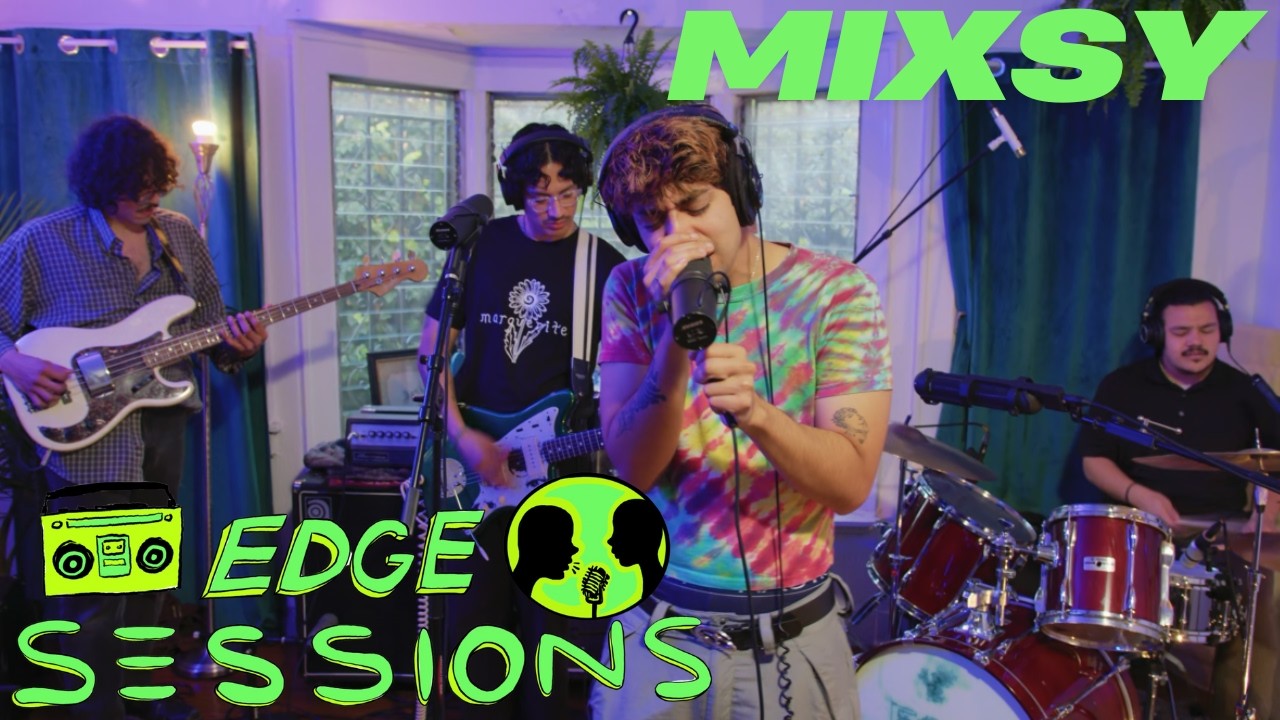 EDGE SESSIONS 009: MIXSY