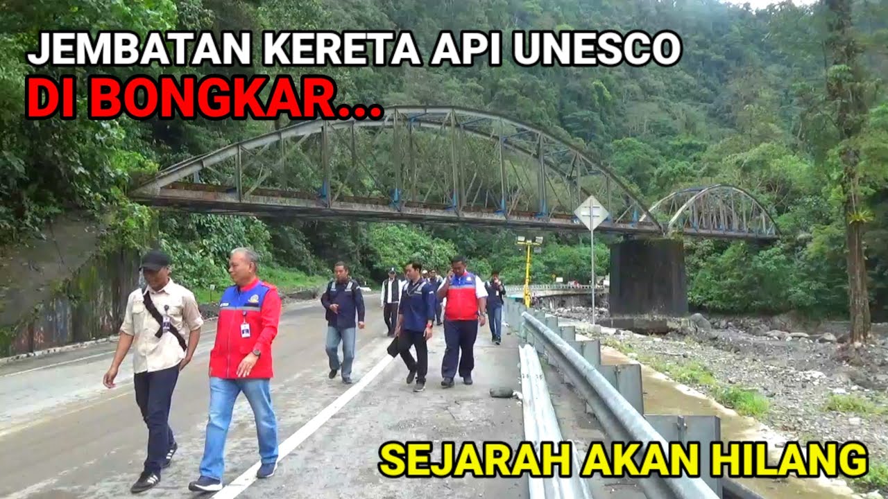 HEBOH‼️JEMBATAN KERETA API LEMBAH ANAI AKAN DI BONGKAR😭😭😭