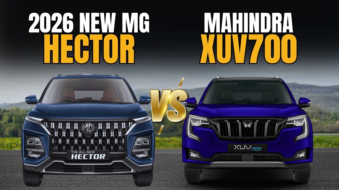 MG Hector Facelift 2026 против Mahindra XUV700 | Какой лучше? | 2026 Hector Facelift против XUV700