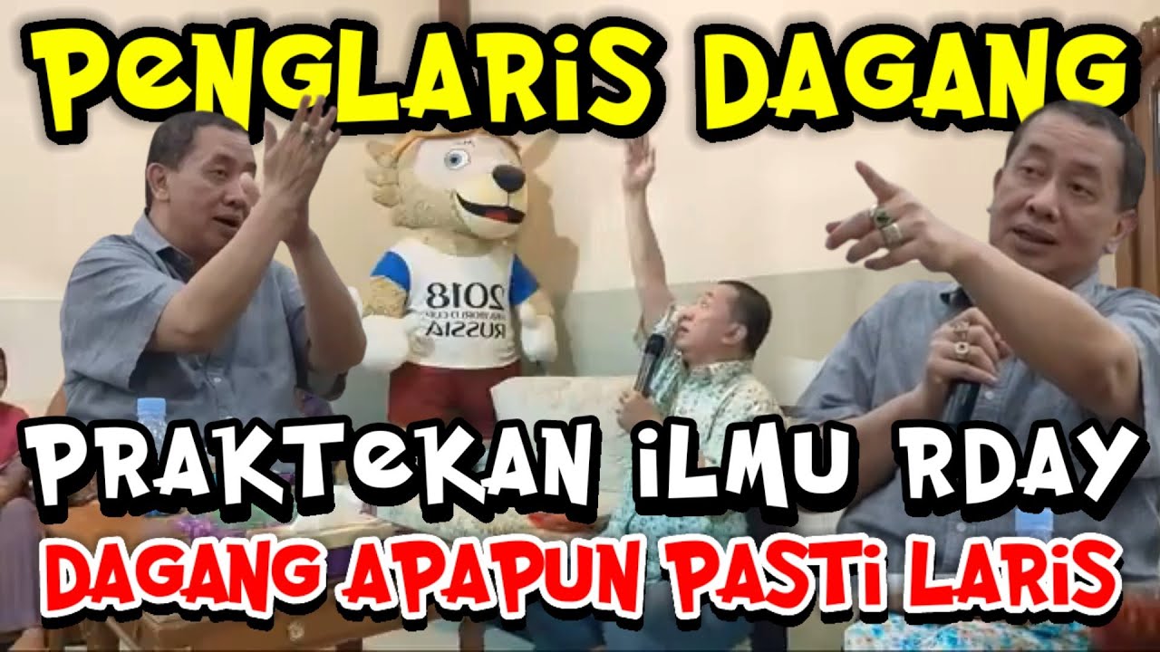 PENGLARIS DAGANG | PRAKTEKAN ILMU RDAY | DAGANG APAPPUN PASTI LARIS #rdayhajidwisusanto#rday