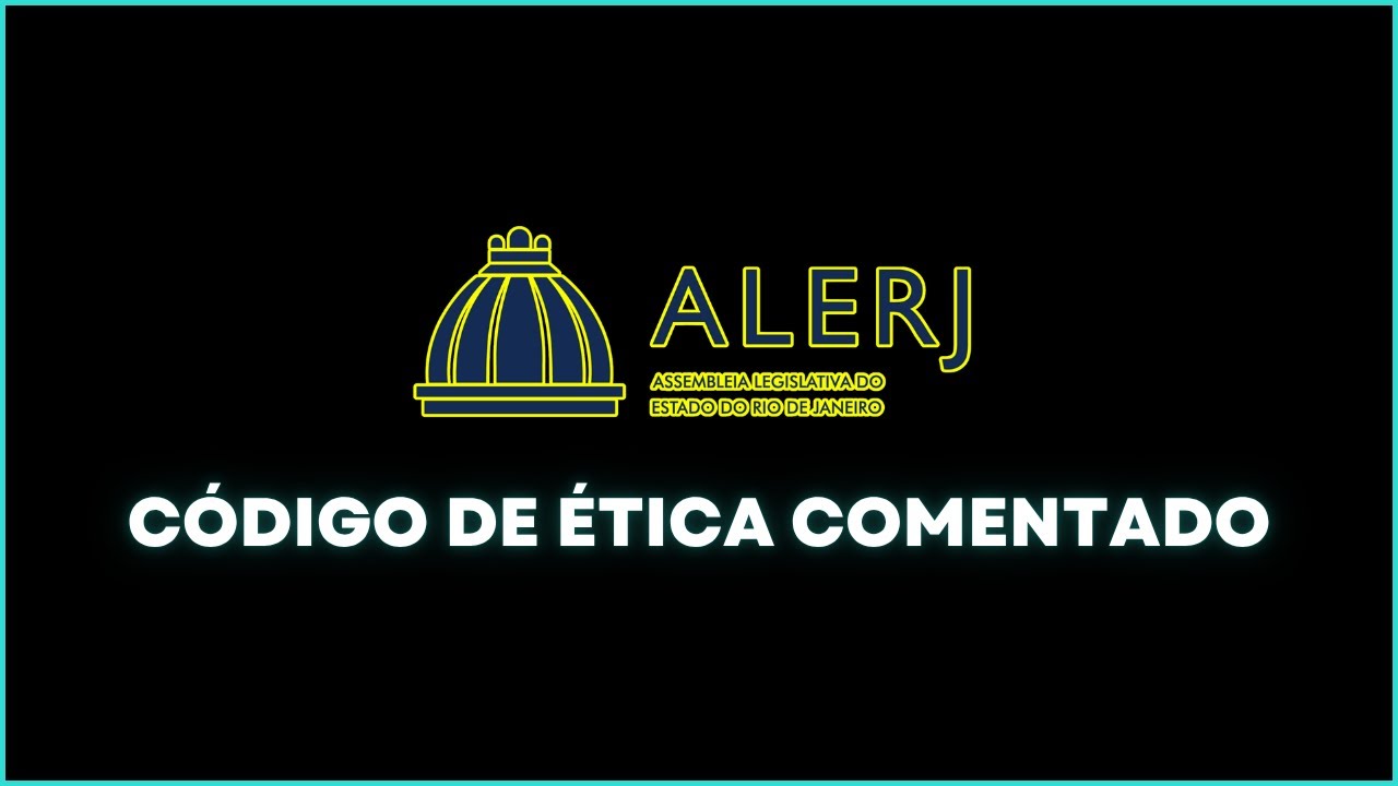 Concurso ALERJ (Código de Ética)