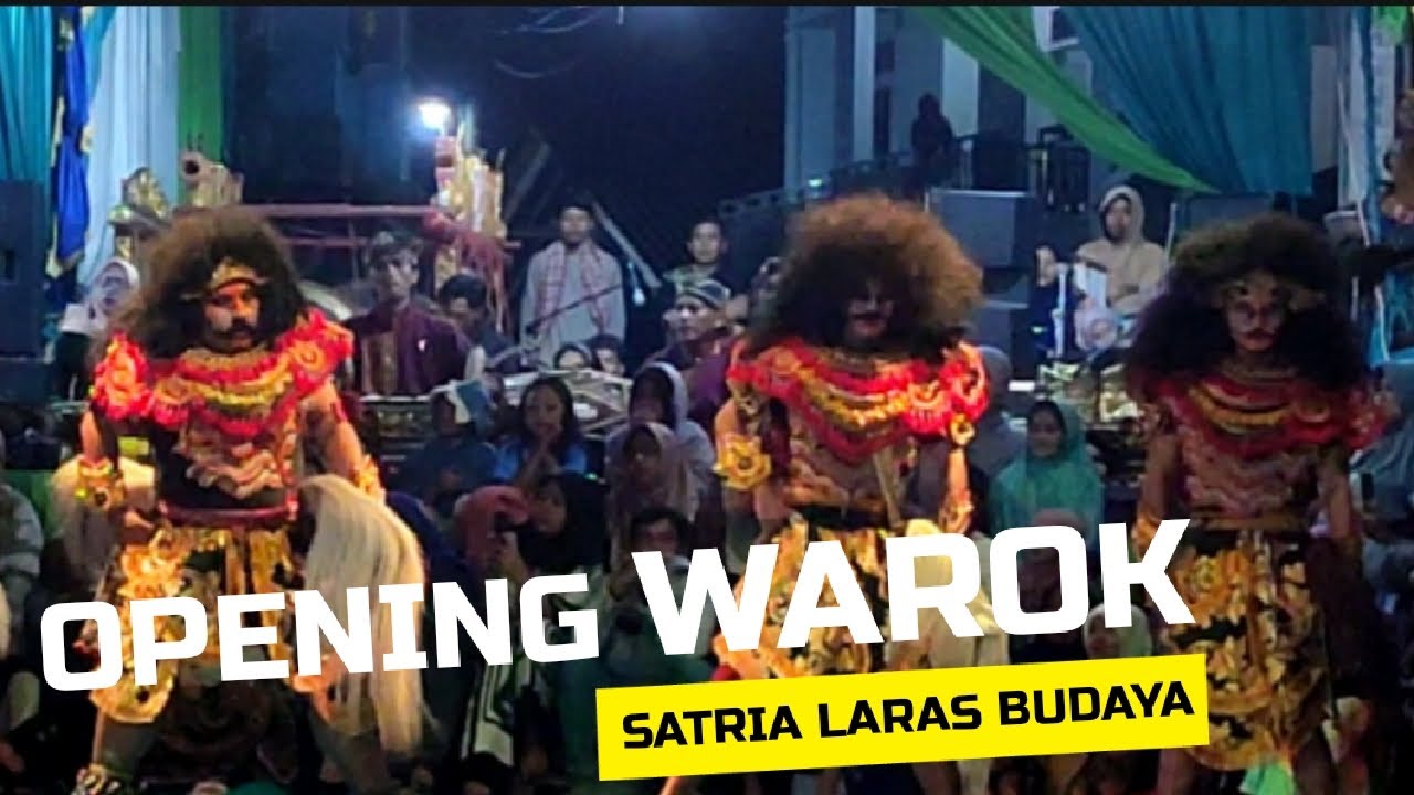 OPENING WAROK SATRIA LARAS BUDAYA ‼️ Live Wonosroyo Watumalang Wonosobo