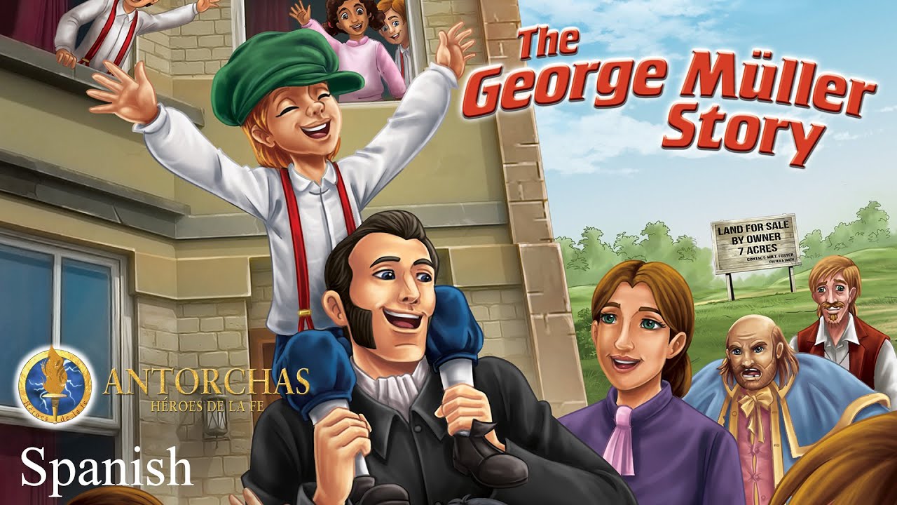 Antorchas : Historia de George Muller (Episodio Completo Gratis)