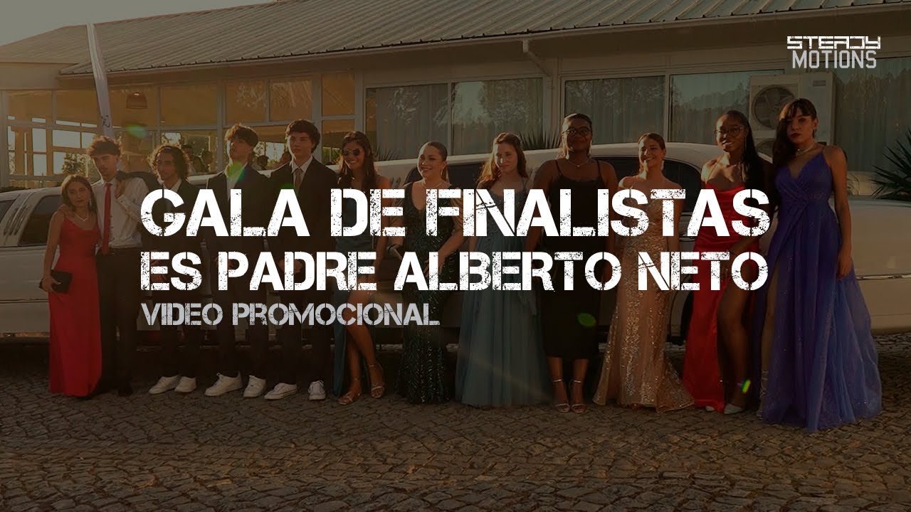Vídeo Promocional - Gala de Finalistas ES Padre Alberto Neto