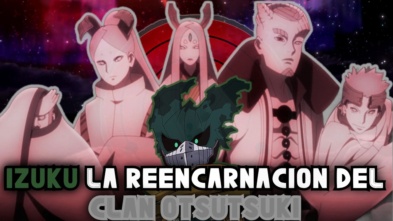 Izuku la reencarnación de los Otsutsukis Prólogo