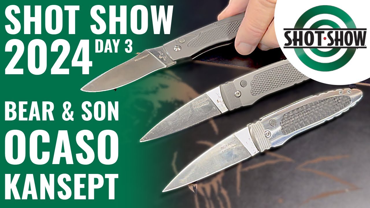 New Knives | Shot Show 2024 | Bear & Son, Ocaso, Kansept