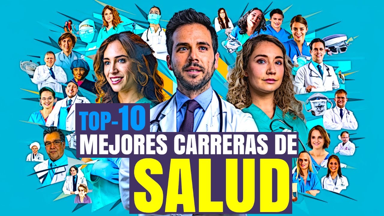 🩺 Conoce las 10 Carreras de SALUD con mayor PROYECCIÓN y OPORTUNIDADES 🥼