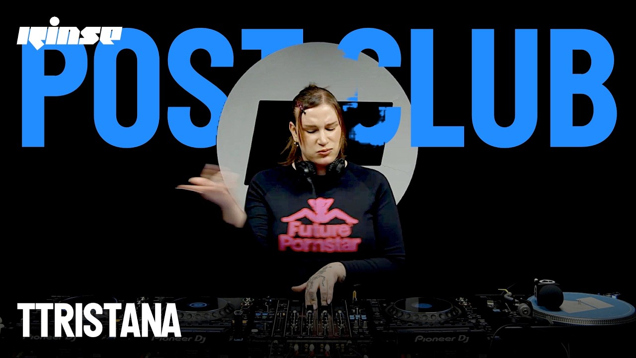 TTristana (DJ Set) | Rinse France