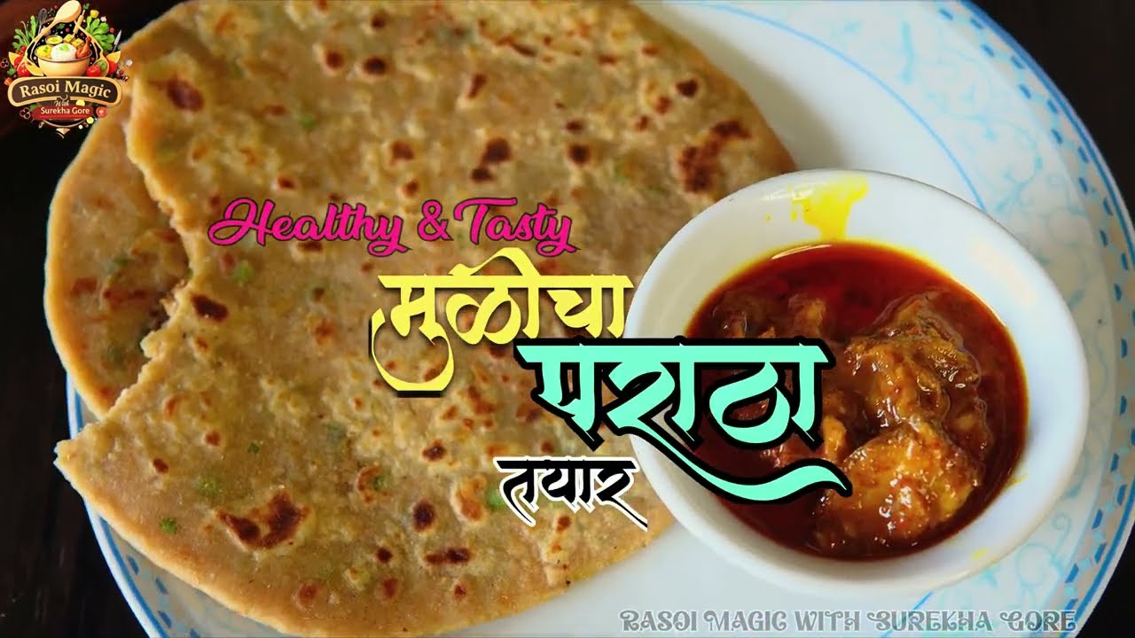 Muli ka Paratha 🫓 @Rasoimagicsurekhagore 