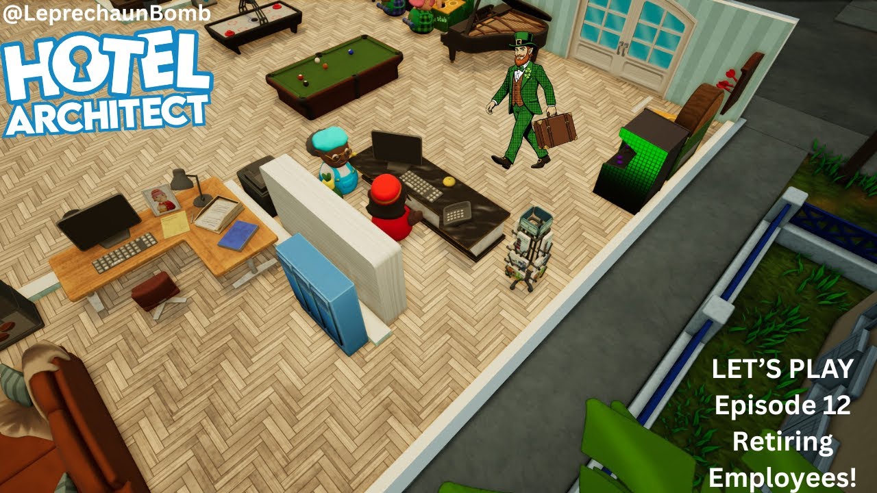 THE BEST WAY TO REPLACE RETIRING STAFF IN HOTEL ARCHITECT - Hotel Architect LET'S PLAY Ep. 12