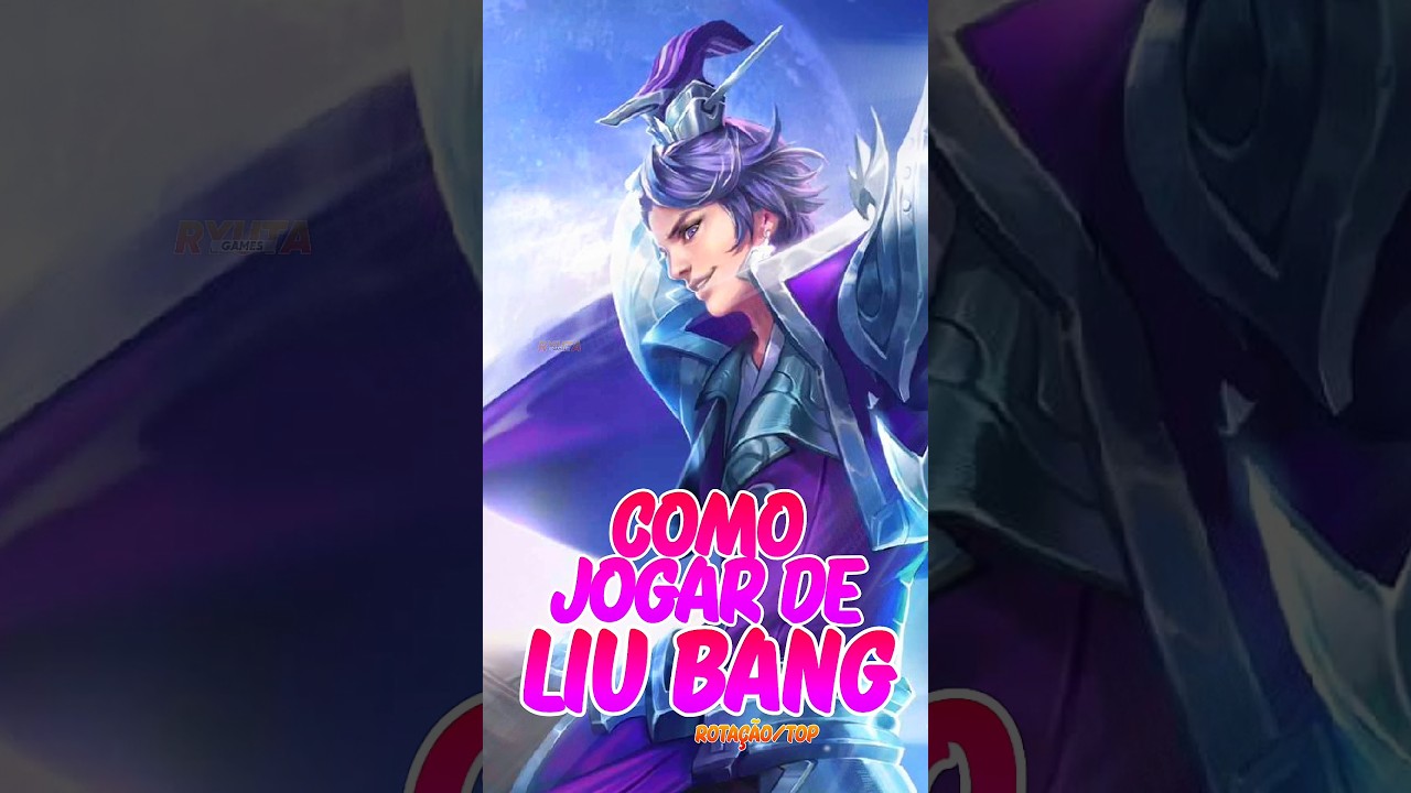 COMO JOGAR DE LIU BANG 🐃 #honorofkingsbrasil #honorofkings #hok