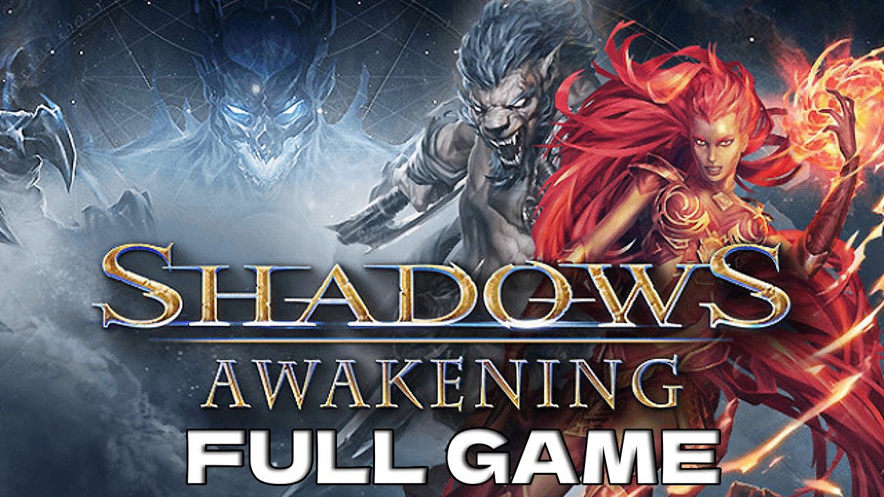 Shadows Awakening Full Game Gameplay