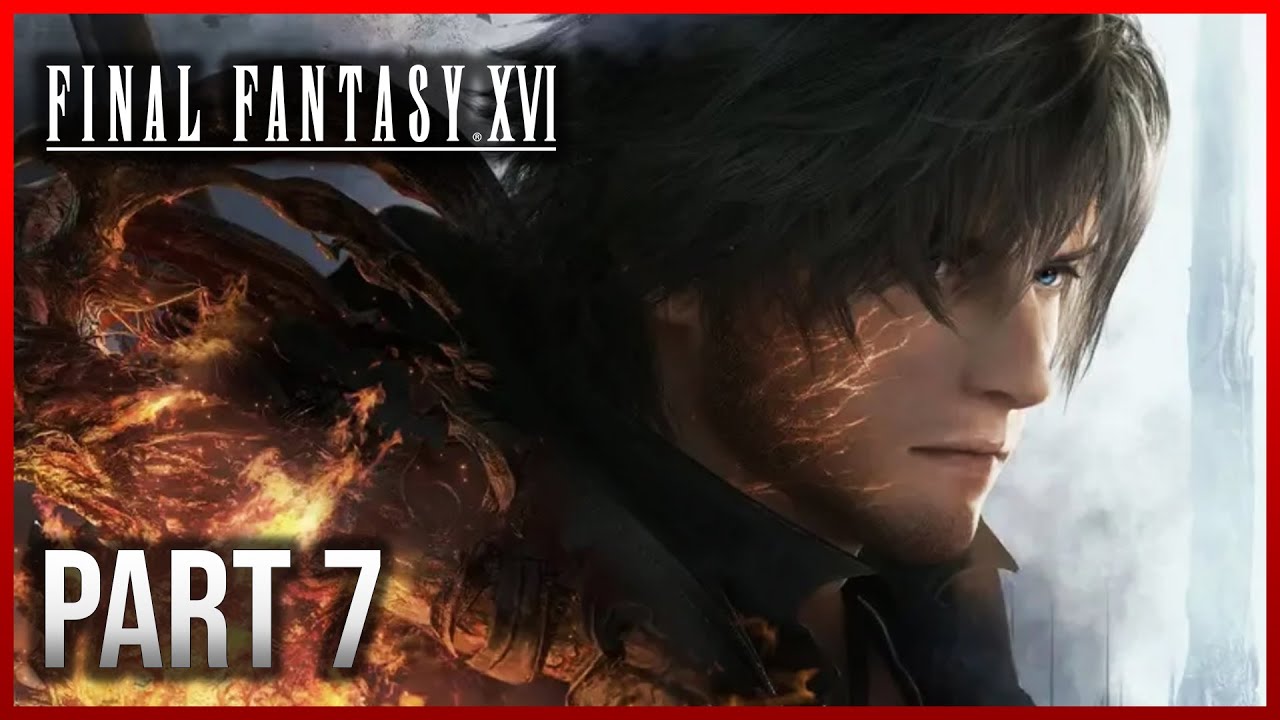 Final Fantasy 16 Playthrough - Part 7