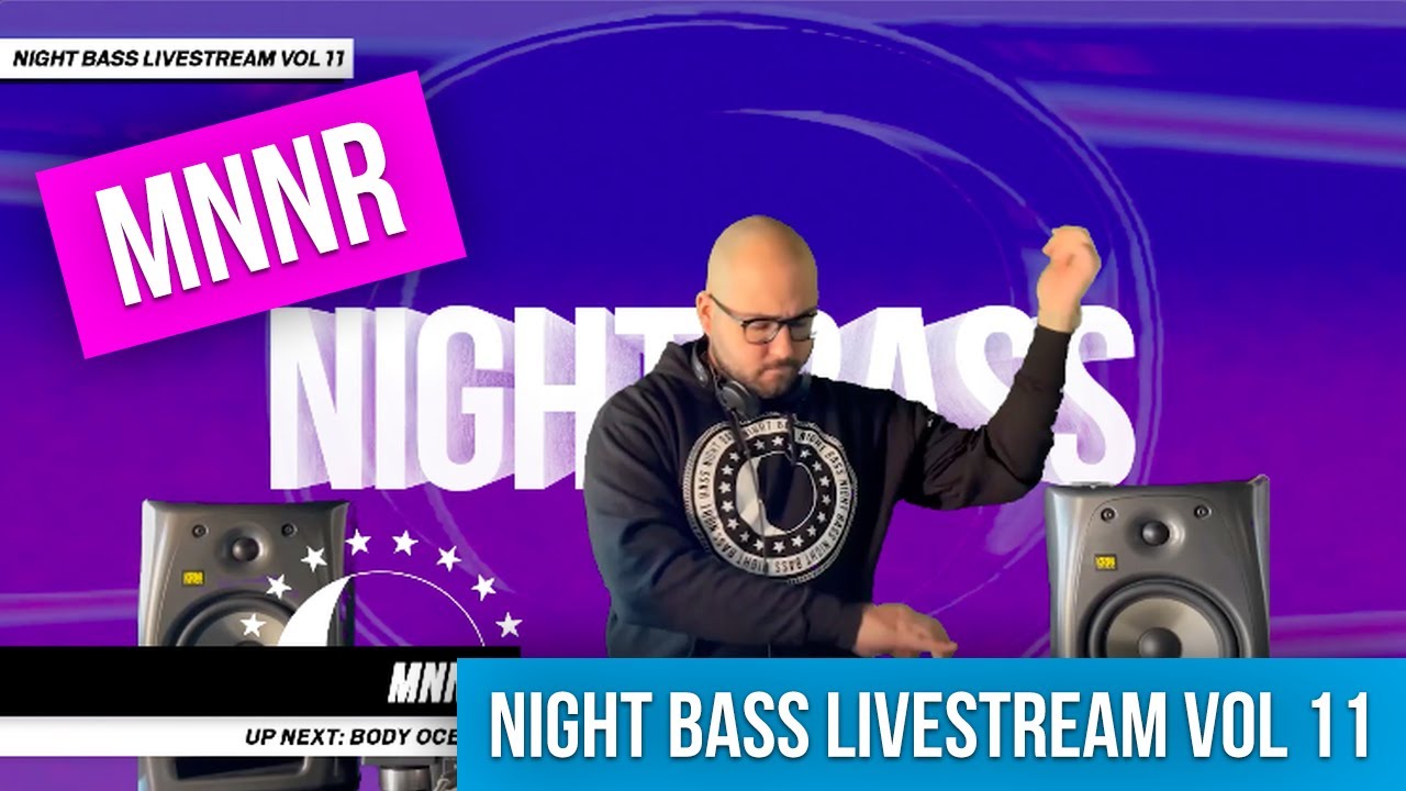 MNNR - Live @ Night Bass Livestream Vol 11 (April 29, 2021)
