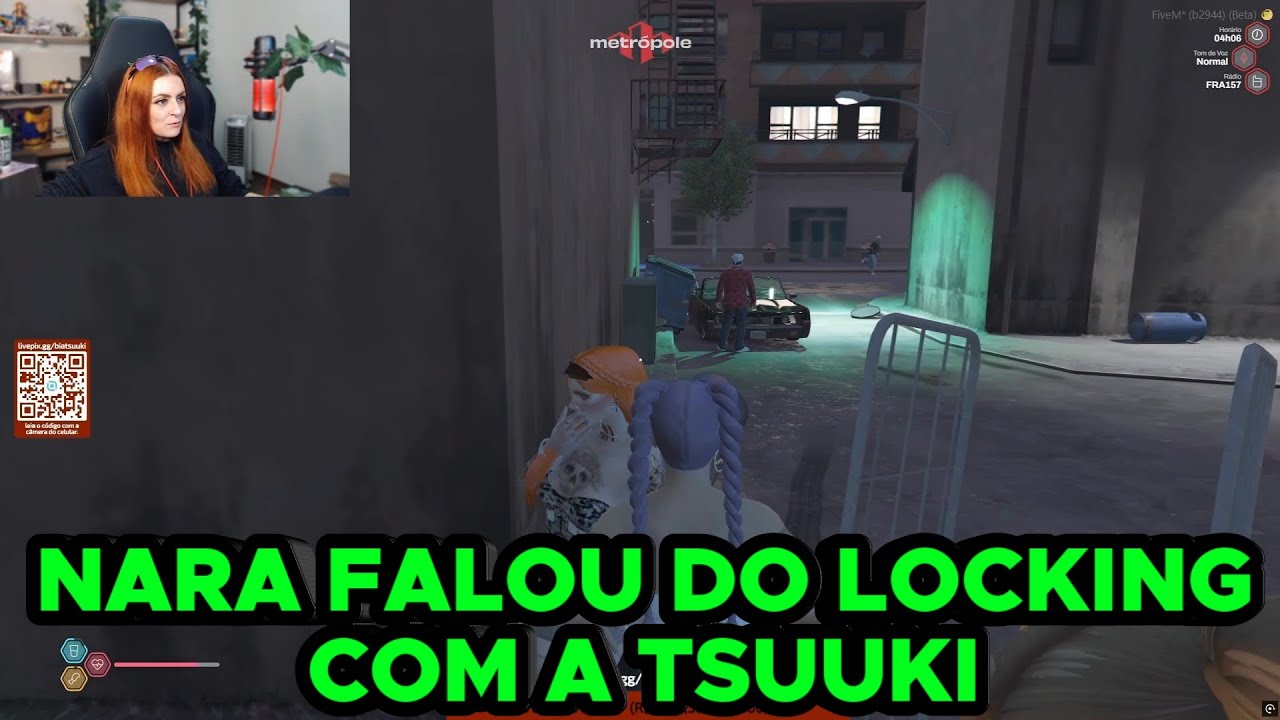 NARA TERMINOU COM O LOCKING E A FILA ANDOU
